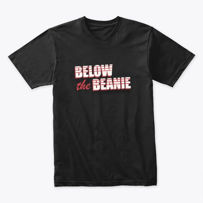 Below The Beanie Tee