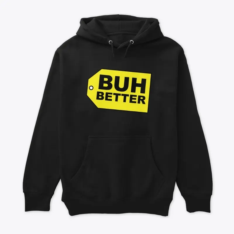 Buh Better Tee